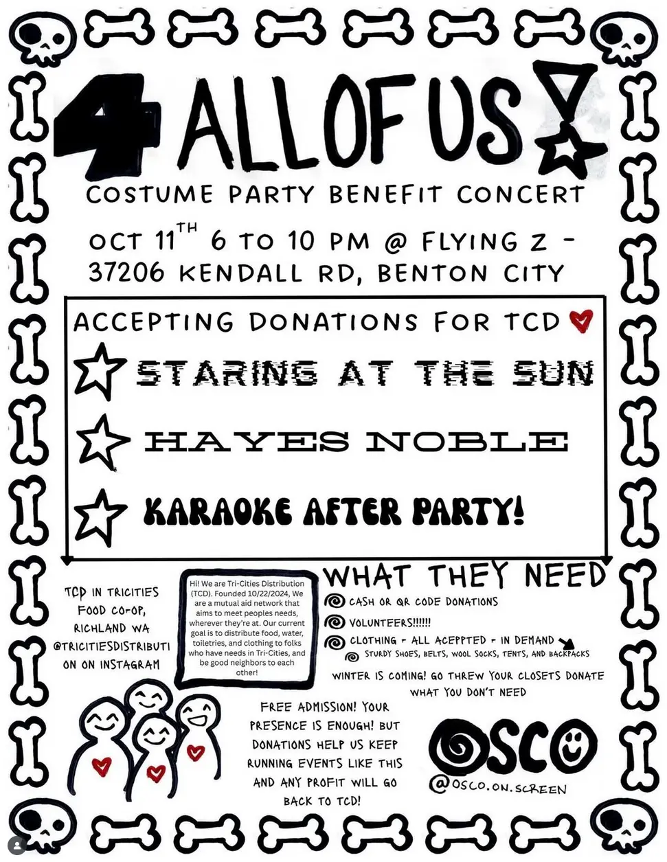 4 All Of Us! Costume Party Benefit Concert. October 11th, 6 to 10pm @ Flying Z - 37206 Kendall Rd, Benton City. Accepting Donations for TCD. Staring at the Sun, Hayes Noble, Karaoke After Party! TCD in Tri-Cities Food Co-Op, Richland WA @TriCitiesDistribution on Instagram.